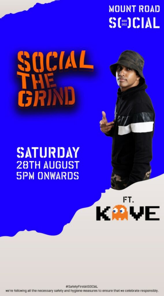 Weekend’s gig at ‘Mount Road SOCIAL’ on Saturday, 28th August, ft. DJ Kave