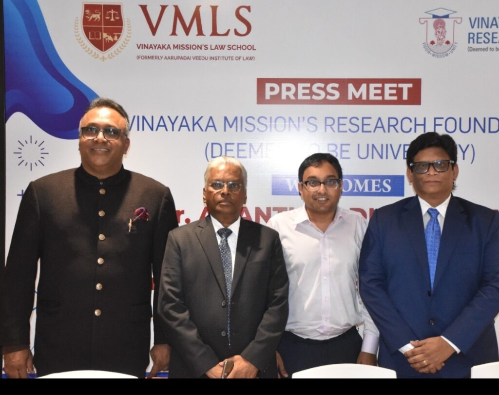 VINAYAKA MISSION’s RESEARCH FOUNDATION(DEEMED TO BE UNIVERSITY)APPOINTS DR. ANANTH PADMANABHAN AS THENEW DEAN OF THE LAW SCHOOL