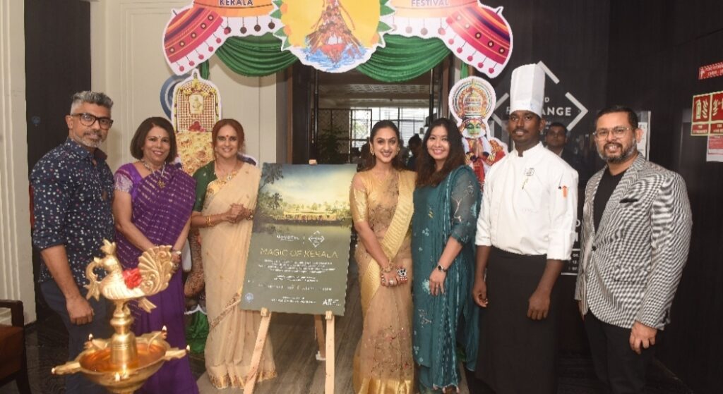 Novotel Chennai Chamiers Road exclusively kickstarts the ‘Flavours of Kerala’ Food Festival