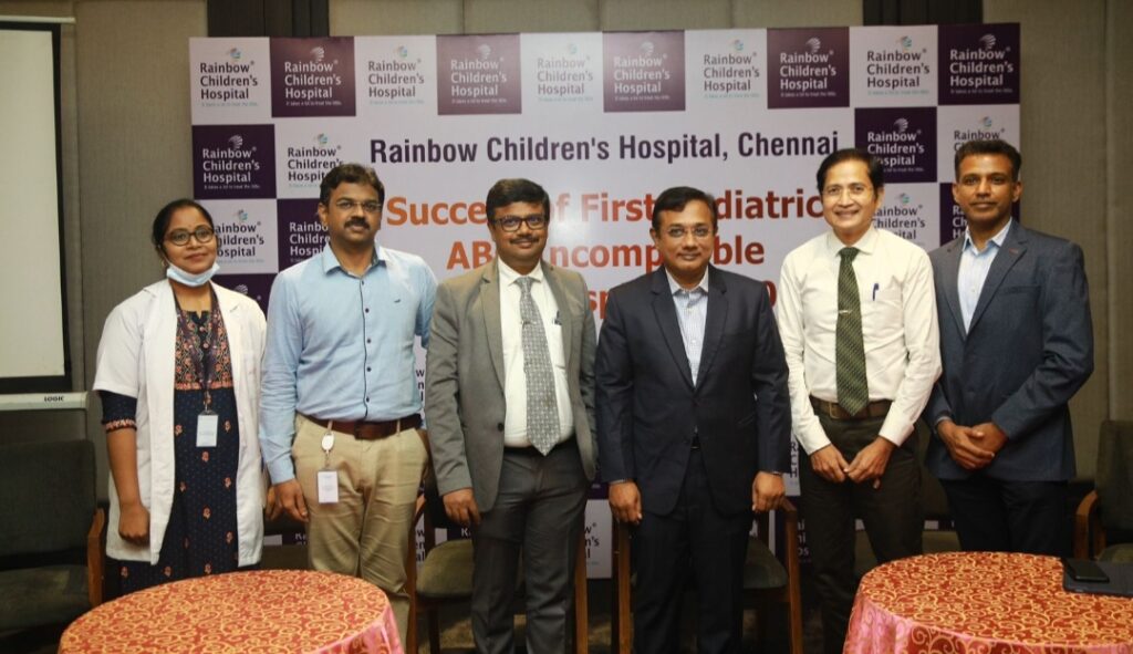 Doctors at Rainbow Children’s Hospital in Chennai successfully perform first Pediatric ABO Incompatible Renal Transplant