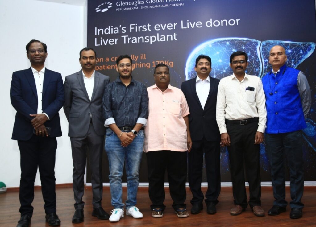 Gleneagles Global Health City Successfully Performed India’s First Ever Living Donor Liver Transplant on Obese Patient Weighing Over 170kg