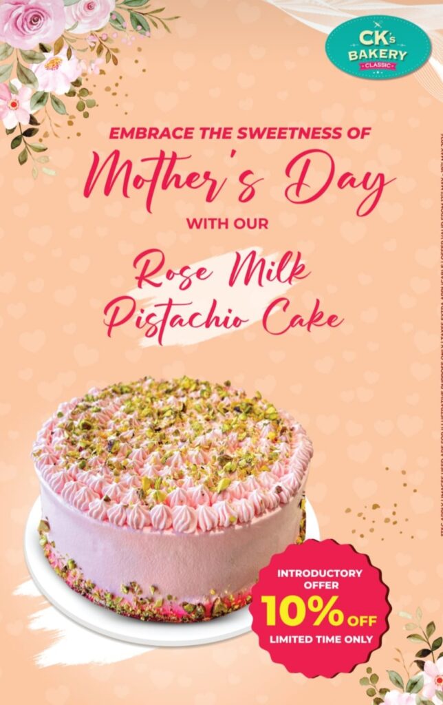 CK’s Bakery Launches brand-new Rose Milk Pistachio Cake this Mother’s Day; Rolls out Exciting Social Media Contest