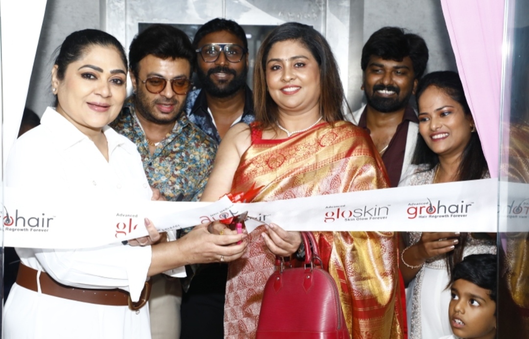 The Grand Opening of Advanced GroHair & GloSkin Clinic in RK Salai, Chennai marks a milestone in meeting consumer demand