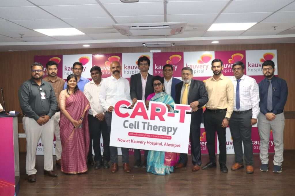 Kauvery Hospital Alwarpet Introduces  CAR-T Cell Therapy – A Revolutionary Leap in Cancer Treatment