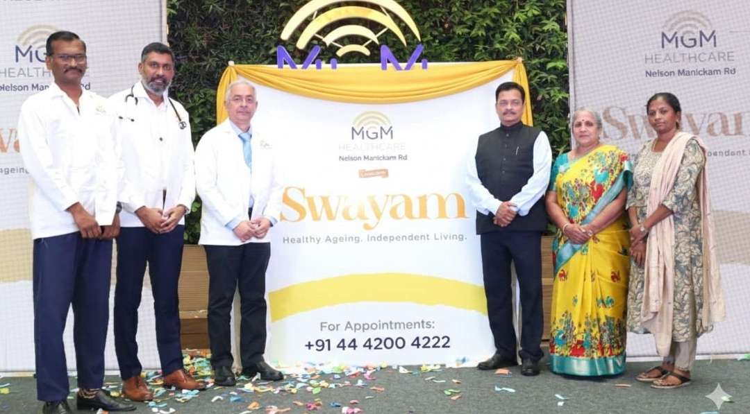 MGM Healthcare Launches ‘Swayam’, Chennai’s First Comprehensive Geriatric Program with a Dedicated Helpline Support for Seniors