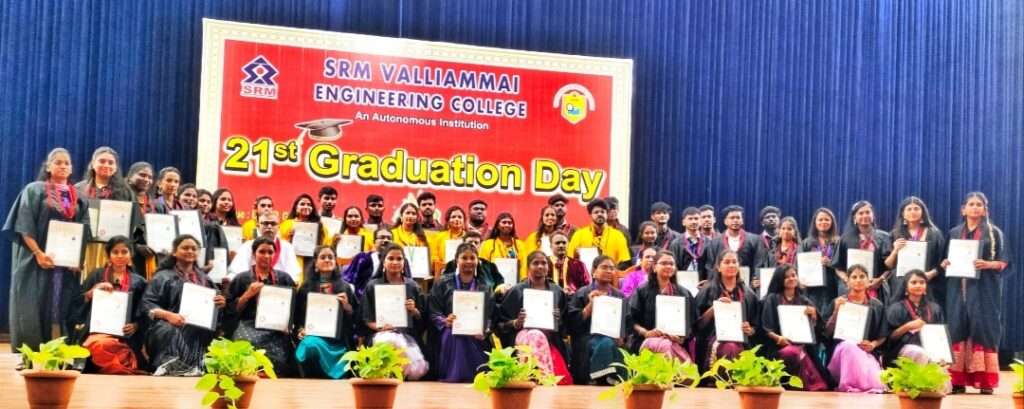 SRM VALLIAMMAI ENGINEERING COLLEGE(A Member of SRM Group of Institutions)21st Graduation Day – Press Report